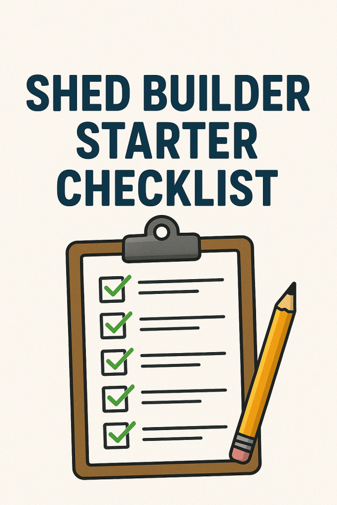 DIY Shed Builder Starter Checklist